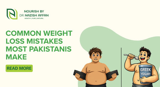 Common Weight Loss Mistakes Most Pakistanis Make