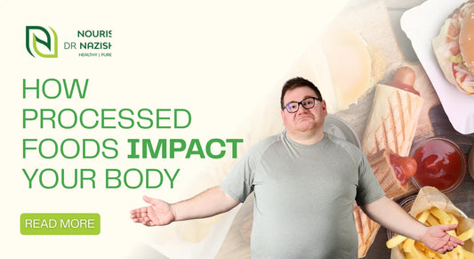 How Processed Foods Impact Your Body